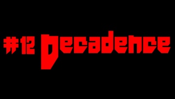 #12 DecaDence |  | Дека Денс / Deca-Dence